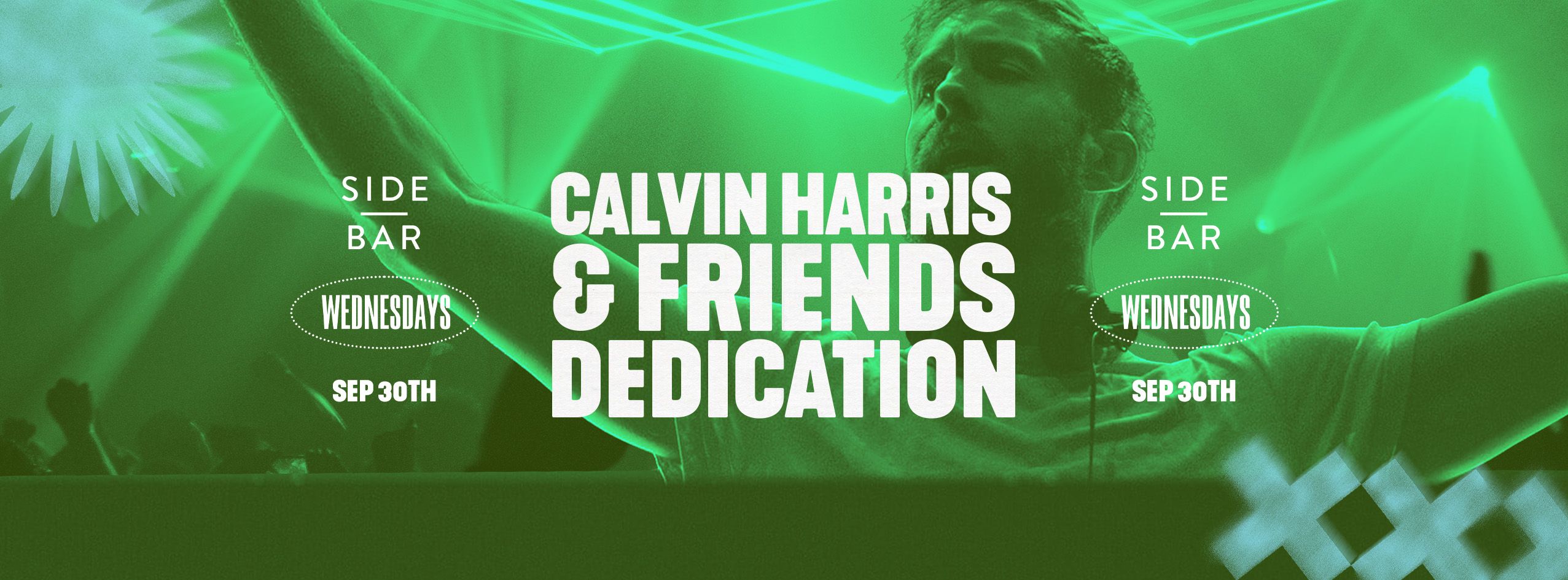 Calvin Harris & Friends Dedication